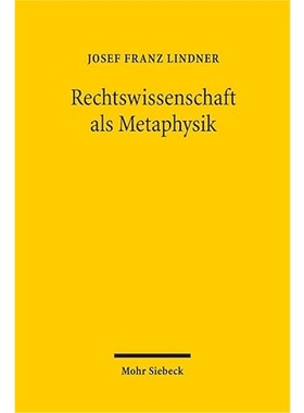 预订【德语】Rechtswissenschaft als Metaphysik