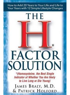 预订The H-Factor Diet:Homocysteine the Best Single Indicator of Whether You are Likely to Live Long or Die Young