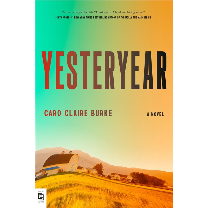 现货 往昔岁月 Yesteryear: A Novel 英文原版 上海外文 9781524712969