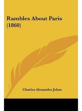 按需印刷Rambles About Paris (1860)[9781120686497]