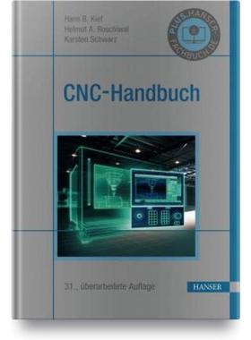 预订【德语】 CNC-Handbuch:CNC, DNC, CAD, CAM, FFS, SPS, RPD, LAN, CNC-Maschinen, CNC-Roboter, An