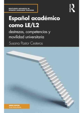 按需印刷Espanol academico como LE/L2:destrezas, competencias y movilidad universitaria[9781138317512]