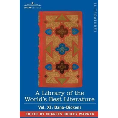 预订不退不换A Library of the World's Best Literature - Ancient and Modern - Vol. XI (Forty-Five Volumes); Dana-Dickens