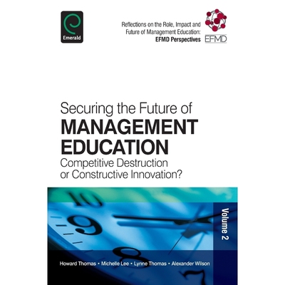 按需印刷Securing the Future of Management Education[9781783509133]