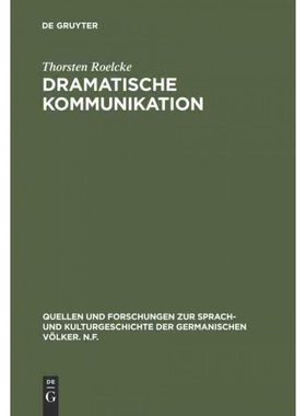 按需印刷不退不换DEG Dramatische Kommunikation[9783110142464]
