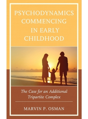 按需印刷Psychodynamics Commencing in Early Childhood[9781498561037]