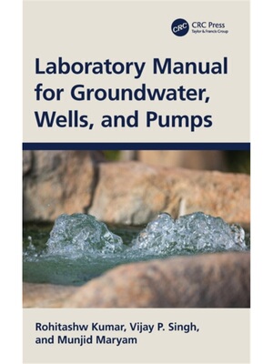 按需印刷不退不换TF Laboratory Manual for Groundwater, Wells, and Pumps