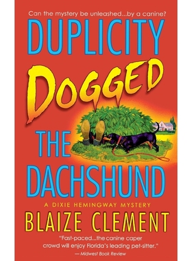 按需印刷Duplicity Dogged the Dachshund[9781250095343]