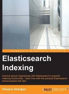 按需印刷ElasticSearch Indexing[9781783987023]