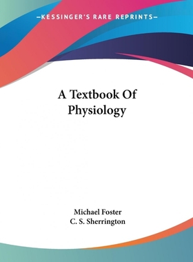 按需印刷A Textbook Of Physiology[9781432510855]