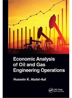 按需印刷不退不换Economic Analysis of Oil and Gas Engineering Operations[9780367684716]