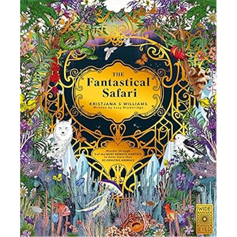 现货 奇幻野生动物园:穿越5个最偏远的栖息地遇见80多种动物 The Fantastical Safari
