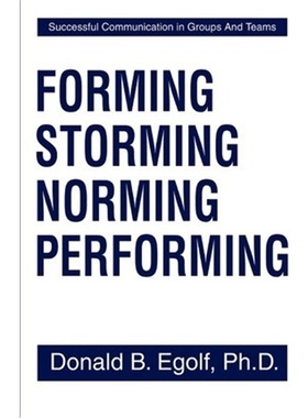 按需印刷Forming Storming Norming Performing:Successful Communications in Groups and Teams[9780595204441]