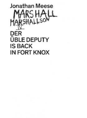 预订【德语】 Marshall Marshallson IV. Der üble Deputy is back in Forth Knox: