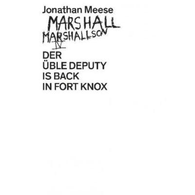 预订不退不换德语 Marshall Marshallson IV. Der üble Deputy is back in Forth Knox: