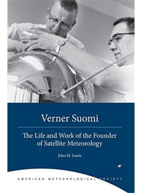 预订Verner Suomi - The Life and Work of the Founder of Satellite Meteorology[9781944970222]