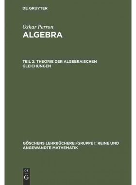 按需印刷不退不换德语Theorie der algebraischen Gleichungen:[9783110989847]