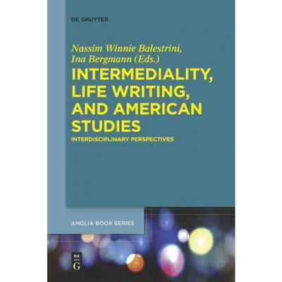 按需印刷DEG Intermediality, Life Writing, and American Studies[9783110709629]