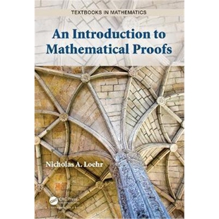 按需印刷图书An Introduction to Mathematical Proofs[9780367338237]