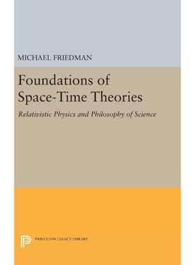 按需印刷不退不换Foundations of Space-Time Theories[9780691638553]