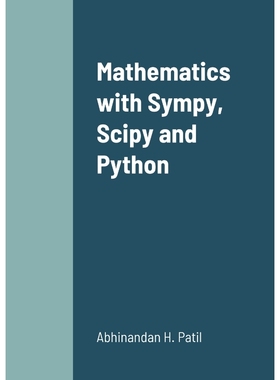 按需印刷Mathematics with Sympy, Scipy and Python[9781387763139]