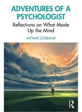 按需印刷不退不换Adventures of a Psychologist:Reflections on What Made Up the Mind[9780367420543]