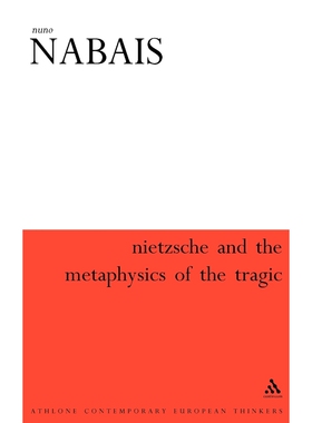 按需印刷不退不换Nietzsche and the Metaphysics of the Tragic[9780826466778]