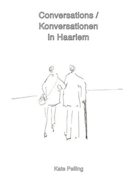 按需印刷不退不换Conversations / Konversationen in Haarlem[9780957612839]