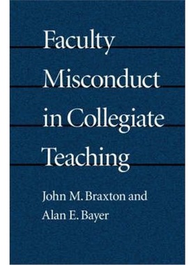 按需印刷Faculty Misconduct in Collegiate Teaching[9780801870965]