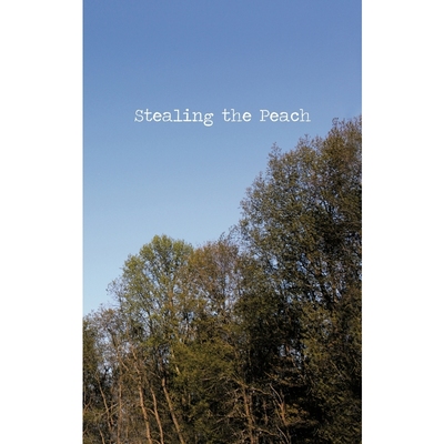 按需印刷Stealing the Peach[9781466909618]