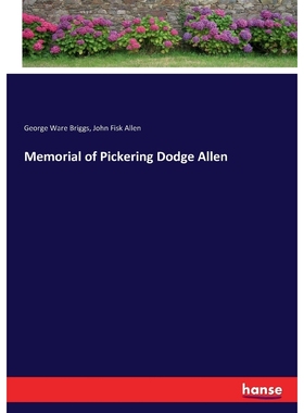 按需印刷Memorial of Pickering Dodge Allen[9783337093853]