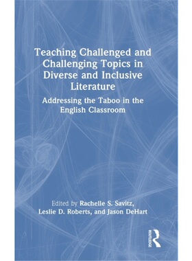 按需印刷不退不换TF Teaching Challenged and Challenging Topics in Diverse and Inclusive Literature