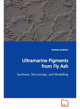 按需印刷Ultramarine Pigments from Fly Ash[9783639151763]