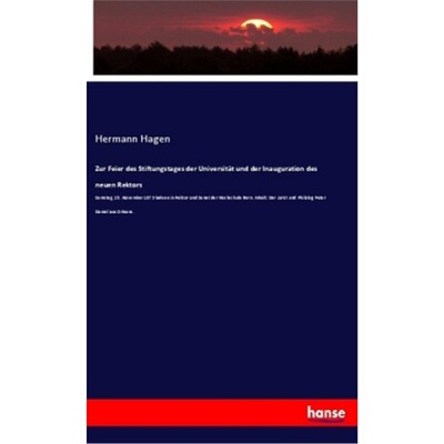 预订【德语】Zur Feier des Stiftungstages der Universitat und der Inauguration des neuen Rekt[9783337705954]