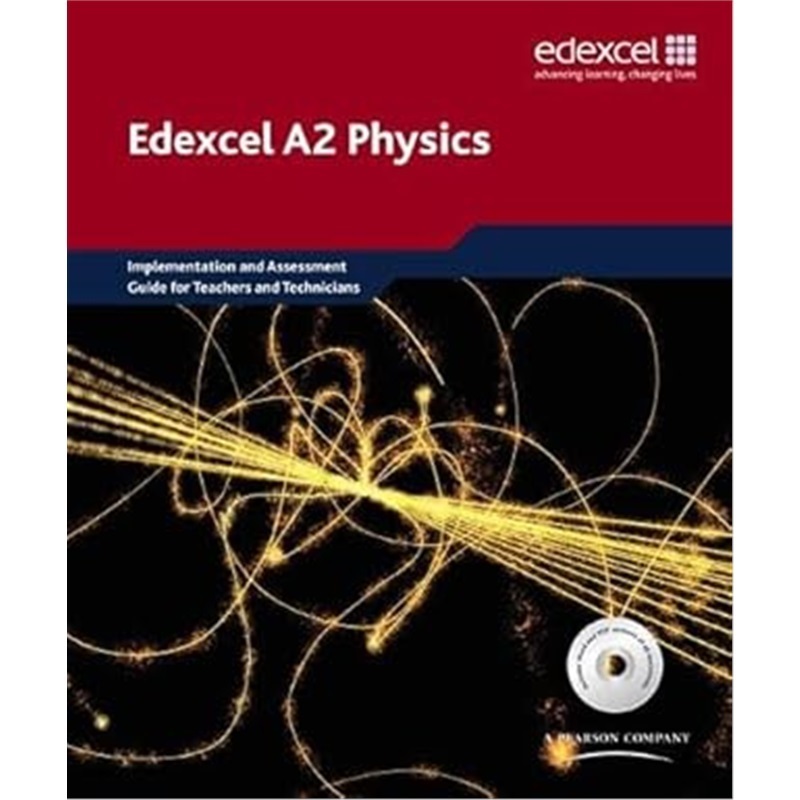 现货Edexcel Physics A2 Implementation and Assessment Guide for Teachers and Technici[9781408206096]