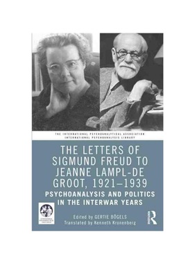 按需印刷TF The Letters of Sigmund Freud to Jeanne Lampl de Groot, 1921 1939[9781032213811]