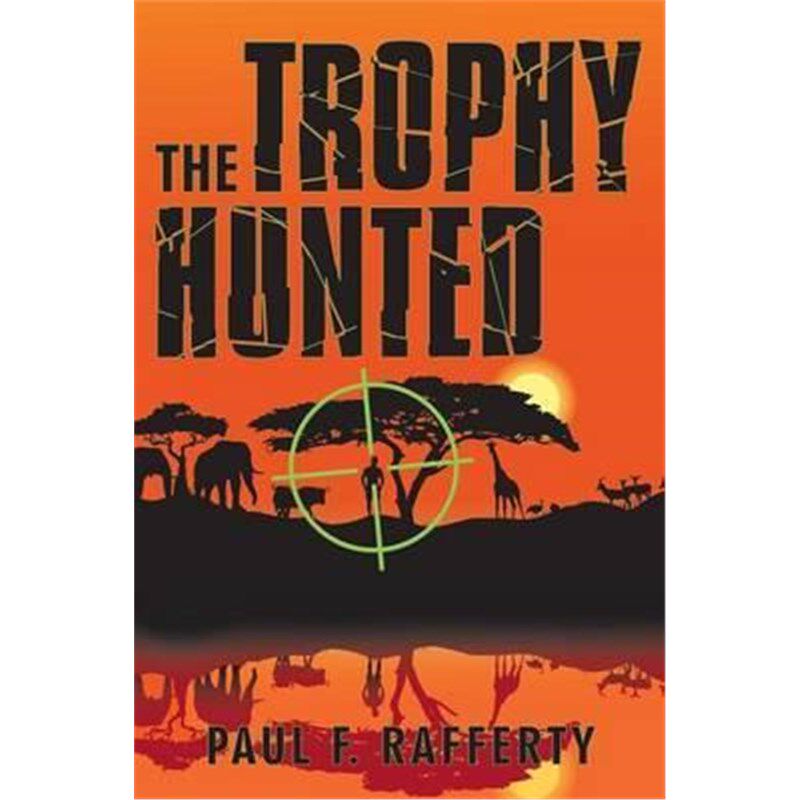 按需印刷不退不换The Trophy Hunted[9781491798065]