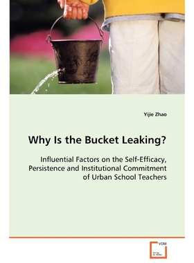 预订Why Is the Bucket Leaking? Influential Factors on the Self-Efficacy, Persistence and Institutional C