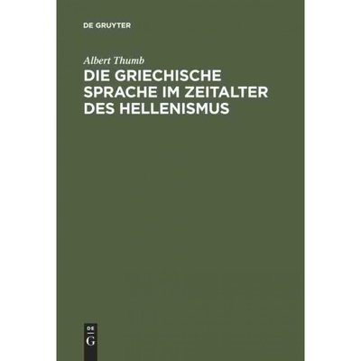 按需印刷DEG Die griechische Sprache im Zeitalter des Hellenismus[9783110034332]