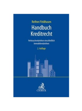 预订不退不换德语Handbuch Kreditrecht:Verbraucherdarlehen einschlie?lich Immobiliardarlehen
