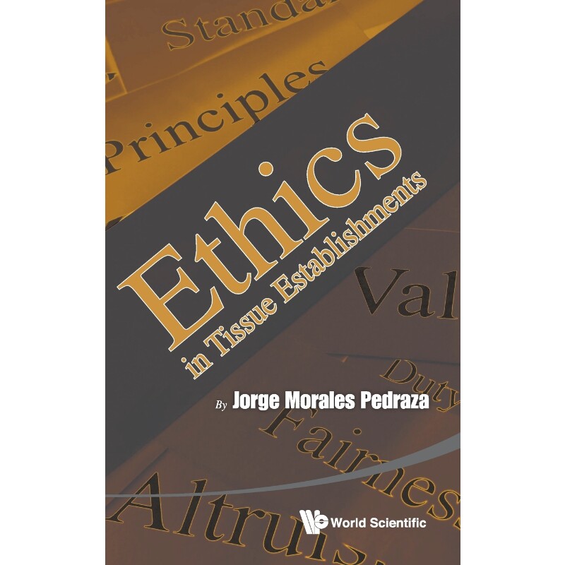 按需印刷不退不换Ethics in Tissue Establishments[9789814616751]