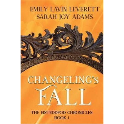 按需印刷不退不换Changeling's Fall[9781946926173]