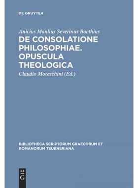 按需印刷DEG De consolatione philosophiae. Opuscula theologica[9783598712784]