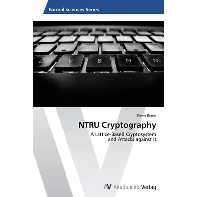按需印刷不退不换NTRU Cryptography[9783639496086]