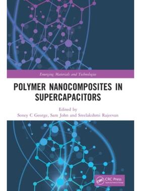 按需印刷不退不换TF Polymer Nanocomposites in Supercapacitors[9781032005454]
