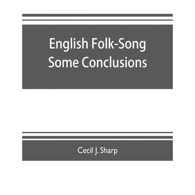 按需印刷English Folk-Song some conclusions[9789353703943]