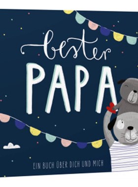 预订【德语】Bester Papa - Ein Eintragbuch über dich und mich:Mit Eintrag- und Mitmachseiten