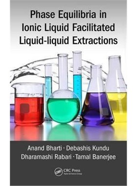 按需印刷Phase Equilibria in Ionic Liquid Facilitated Liquid-Liquid Extractions[9781498769488]