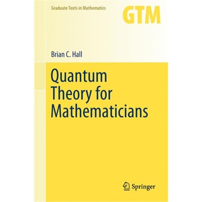 预订Quantum Theory for Mathematicians[9781461471158]