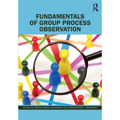 预订Fundamentals of Group Process Observation[9781032251806]